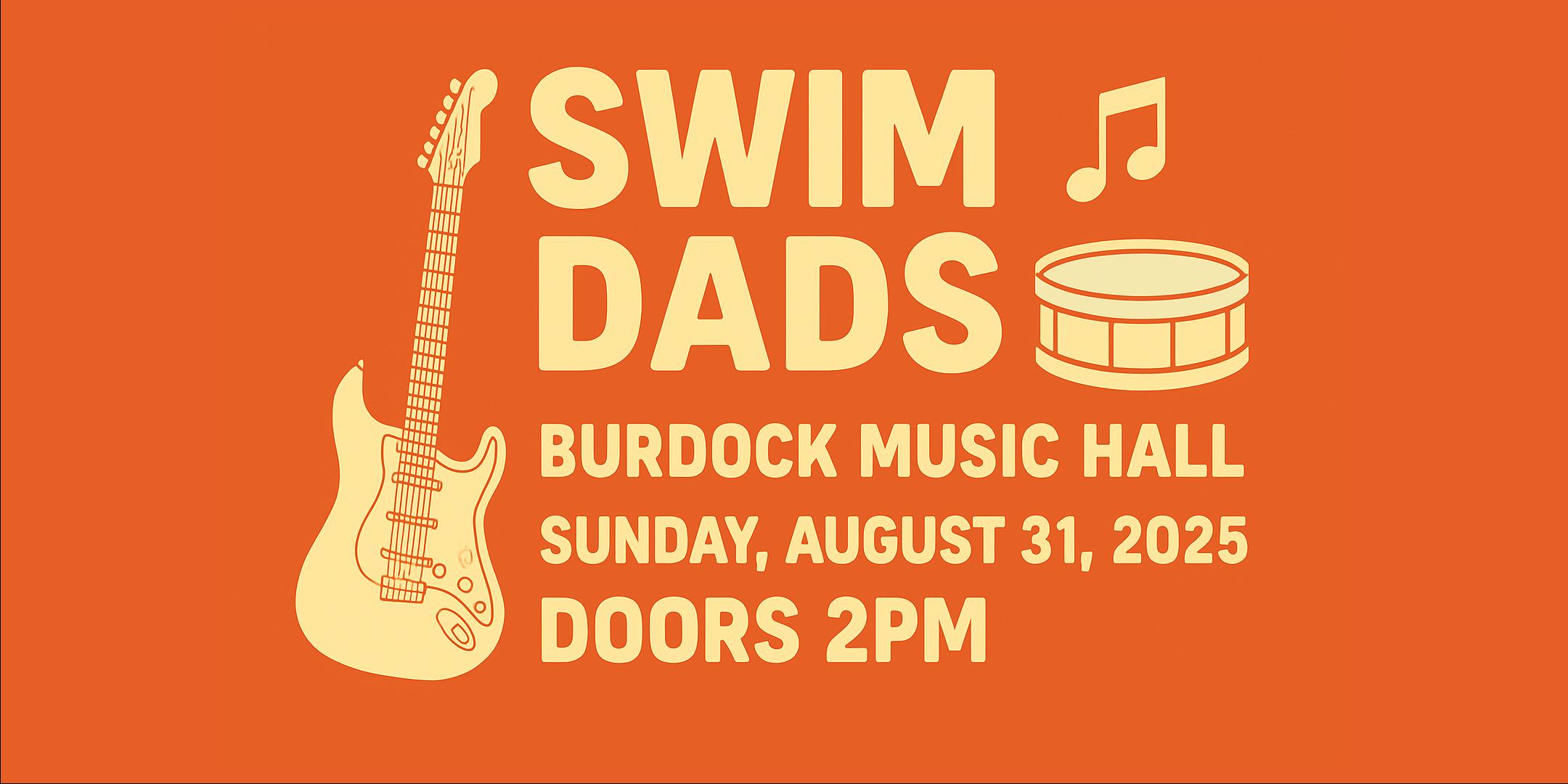 Swim Dads Budock Aug 31 2025 Show Poster